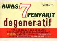 Image of Awas 7 Penyakit Degeneratif