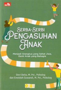 Image of SERBA-SERBI PENGASUHAN ANAK