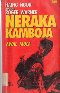 Image of NERAKA KAMBOJA Buku satu
AWAL MULA