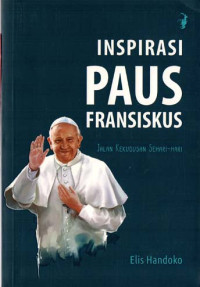 Image of INSPIRASI PAUS FRANSISKUS
Jalan Kekudusan Sehari-hari