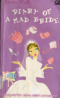 Image of DIARY OF A MAD BRIDE = BUKU HARIAN SANG CALON PENGANTIN