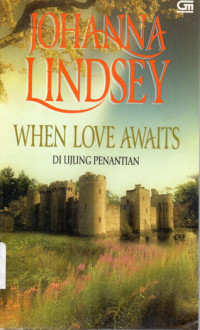 Image of WHEN LOVE AWAITS : DI UJUNG PENANTIAN