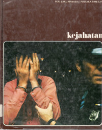 Image of Kejahatan : Peri Laku Manusia/ Pustaka Time-Life