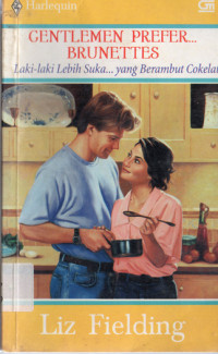 Image of GENTLEMEN PREFER BRUNETTES :
Laki-laki Lebih Suka...yang Berambut Cokelat