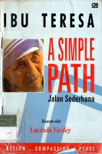 Image of Jalan Sederhana , IBU TERESA : A SIMPLE PATH