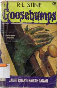Image of Goosebumps ; Jauhi Ruang Bawah Tanah