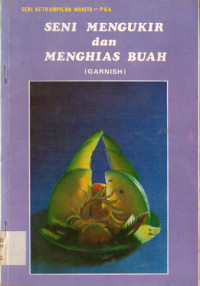 Image of SENI MENGUKIR dan MENGUPAS BUAH