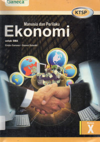 Image of Manusia dan Perilaku Ekonomi untuk SMA Kelas X