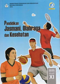 Image of Pendidikan Jasmani, Olahraga, dan Kesehatan SMA/MA Kelas XI