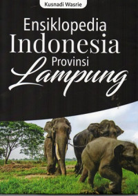 Image of Ensiklopedia Indonesia Provinsi Lampung