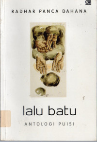Image of LALU BATU ; ANTOLOGI PUISI