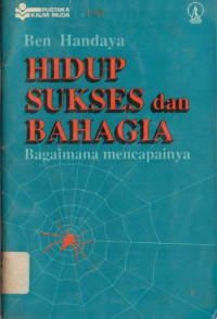 Image of HIDUP SUKSES dan BAHAGIA
Bagaimana Mencapainya