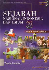 Image of Sejarah Nasional Indonesia dan Umum untuk SMA Kelas 3
