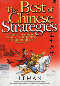 Image of The Best of Chinese Strategies
Memenangkan Kompetisi Bisnis dengan 36 Strategi yang telah Teruji Selama Ribuan Tahun