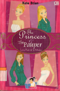 Image of The Princess &The Pauper = Sang Putri & Si Miskin