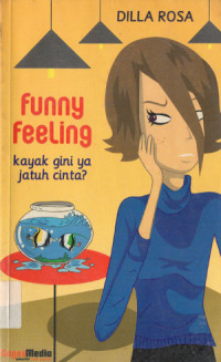 Image of Funny Feeling kaya gini ya jatuh cinta ?