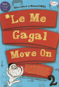 Image of *Le Me Gagal move on