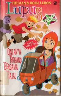 Image of Lupus ABG : CINTANYA TERBANG BERSAMA BAJAJ