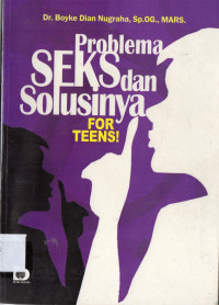 Image of Problema Seks dan solusinya for teens !